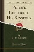 Peter's Letters to His Kinsfolk, Vol. 3 (Classic Reprint)