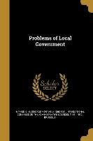 PROBLEMS OF LOCAL GOVERNMENT