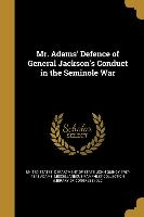 MR ADAMS DEFENCE OF GENERAL JA