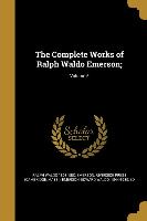 The Complete Works of Ralph Waldo Emerson,, Volume 5