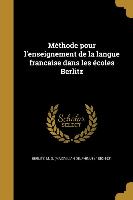 Méthode pour l'enseignement de la langue francaise dans les écoles Berlitz