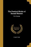 POETICAL WORKS OF DONALD WATSO