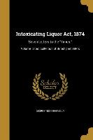 Intoxicating Liquor Act, 1874: Seven Letters to the Times., Volume Talbot collection of British pamphlets