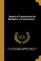 REPORT OF COMM BY MEMBERS OF C