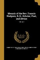 Memoir of the REV. Francis Hodgson, B. D., Scholar, Poet, and Divine, Volume 1