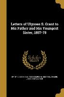 LETTERS OF ULYSSES S GRANT TO