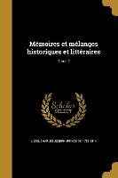 Mémoires et mélanges historiques et littéraires, Tome 2