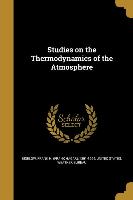 STUDIES ON THE THERMODYNAMICS