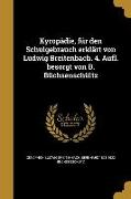 Kyropädie, Für Den Schulgebrauch Erklärt Von Ludwig Breitenbach. 4. Aufl. Besorgt Von B. Büchsenschültz