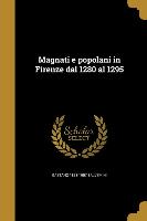 Magnati e popolani in Firenze dal 1280 al 1295