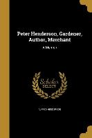 PETER HENDERSON GARDENER AUTHO