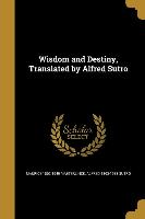 WISDOM & DESTINY TRANSLATED BY