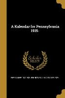 KALENDAR FOR PENNSYLVANIA 1915