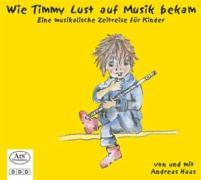 Wie Timmy lust auf Musik bekam