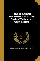 RELIGION IN CHINA UNIVERSISM A