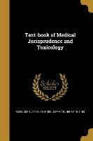 Text-book of Medical Jurisprudence and Toxicology