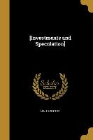 INVESTMENTS & SPECULATION