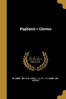 PAGLIACCI = CLOWNS