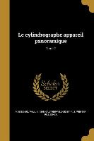 Le cylindrographe appareil panoramique, Tome 2