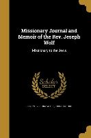 Missionary Journal and Memoir of the Rev. Jeseph Wolf