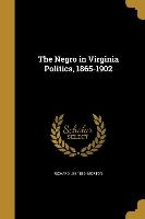 NEGRO IN VIRGINIA POLITICS 186