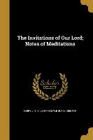 INVITATIONS OF OUR LORD NOTES