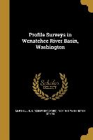 PROFILE SURVEYS IN WENATCHEE R