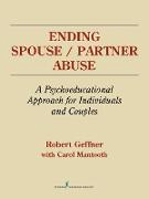 Ending Spouse/ Partner Abuse