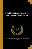 FRANKLINS WAY TO WEALTH OR POO