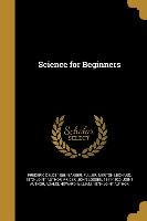 SCIENCE FOR BEGINNERS