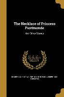 NECKLACE OF PRINCESS FIORIMOND