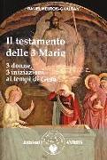 Il testamento delle Tre Marie