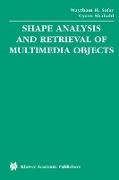 Shape Analysis and Retrieval of Multimedia Objects