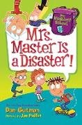 My Weirdest School #8: Mrs. Master Is a Disaster!