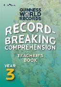 Record Breaking Comprehension Year 3 Teacher's Book