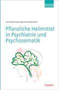 Pflanzliche Heilmittel in Psychiatrie und Psychosomatik