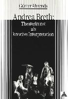 Andrea Breth: Theaterkunst als kreative Interpretation