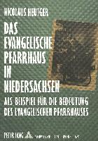 Das evangelische Pfarrhaus in Niedersachsen