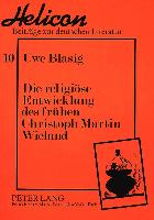 Die religiöse Entwicklung des frühen Christoph Martin Wieland