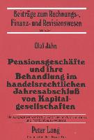 Pensionsgeschäfte und ihre Behandlung im handelsrechtlichen Jahresabschluß von Kapitalgesellschaften