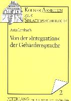 Von der «Integration» der Gebärdensprache