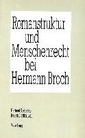 Romanstruktur Und Menschenrecht Bei Hermann Broch