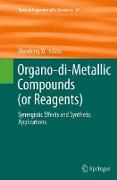 Organo-di-Metallic Compounds (or Reagents)