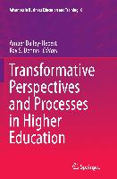 Transformative Perspectives and Processes in Higher Education