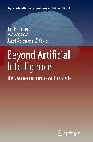 Beyond Artificial Intelligence