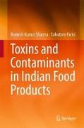 Toxins and Contaminants in Indian Food Products