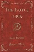 The Lotus, 1905, Vol. 4 (Classic Reprint)