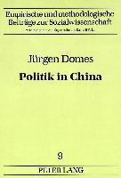 Jürgen Domes: Politik in China