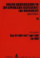 Das Urhebervertragsrecht der DDR