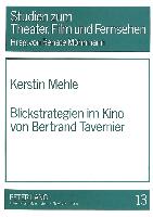 Blickstrategien im Kino von Bertrand Tavernier